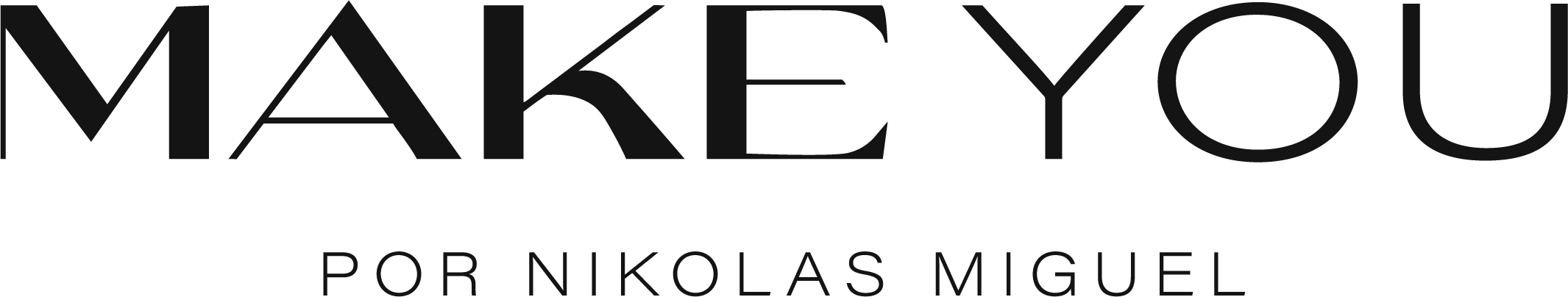 MAKE YOU por Nikolas Miguel